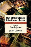 Cover: Out of the Closet, Into the Archives - State University of New York Press