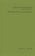 Cover: Gaston Bachelard, Revised and Updated - State University of New York Press