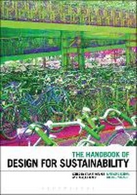 Enlarge image Cover: The Handbook of Design for Sustainability - Bloomsbury Academic