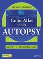 Cover: Color Atlas of the Autopsy - CRC Press