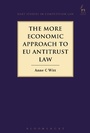 Cover: The More Economic Approach to EU Antitrust Law - Hart Publishing