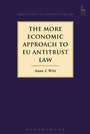 Cover: The More Economic Approach to EU Antitrust Law - Hart Publishing
