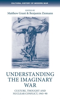 Enlarge image Cover: Understanding the Imaginary War - Manchester University Press