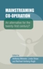 Cover: Mainstreaming Co-Operation - Manchester University Press