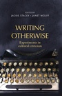 Cover: Writing Otherwise - Manchester University Press
