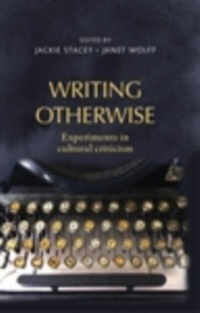 Enlarge image Cover: Writing Otherwise - Manchester University Press