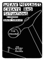 Cover: Weak Messages Create Bad Situations - Canongate Books