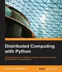 Cover: Distributed Computing with Python - Packt Publishing