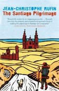 Cover: The Santiago Pilgrimage - MacLehose Press