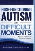 Cover: High-Functioning Autism and Difficult Moments - Autism Asperger Publishing Co,US