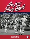 Cover: Au jeu/Play Ball - Society for American Baseball Research