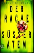 Cover: Der Rache s&uuml;&szlig;er Atem - R&uuml;tten & Loening Berlin