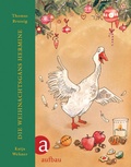 Cover: Die Weihnachtsgans Hermine - Aufbau