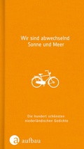 Cover: Wir sind abwechselnd Sonne und Meer - Aufbau