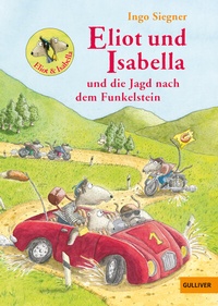 Abbildung von: Eliot und Isabella und die Jagd nach dem Funkelstein - Gulliver