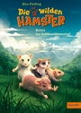 Cover: Die wilden Hamster. Rettet das Schl&uuml;sselblumental! - Beltz eBook