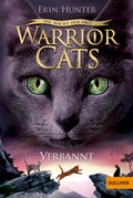 Cover: Warrior Cats - Die Macht der Drei. Verbannt - Gulliver