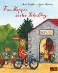 Cover: Frau Hoppes erster Schultag - Beltz Verlagsgruppe GmbH & Co. KG