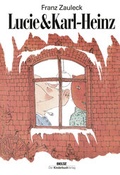 Cover: Lucie & Karl-Heinz - Beltz | Der KinderbuchVerlag