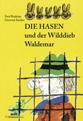 Cover: Die Hasen und der Wilddieb Waldemar - Beltz | Der KinderbuchVerlag