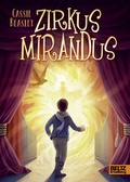 Cover: Zirkus Mirandus - Beltz Verlagsgruppe GmbH & Co. KG