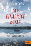 Cover: Der einarmige Boxer, eine Liebesgeschichte - Beltz eBook