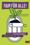 Cover: Fair f&uuml;r alle! - Beltz Verlagsgruppe GmbH & Co. KG