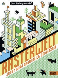 Enlarge image Cover: Rasterwelt - Beltz Verlagsgruppe GmbH & Co. KG