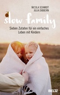 Cover: Slow Family - Beltz Verlagsgruppe GmbH & Co. KG