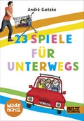 Cover: 23 Spiele f&uuml;r unterwegs - VE 5 Ex. - Beltz Verlagsgruppe GmbH & Co. KG