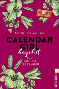 Abbildung von: Calendar Girl - Begehrt (Calendar Girl Quartal 3) - Ullstein Taschenbuchverlag