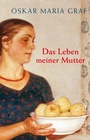 Cover: Das Leben meiner Mutter - Ullstein Taschenbuchverlag