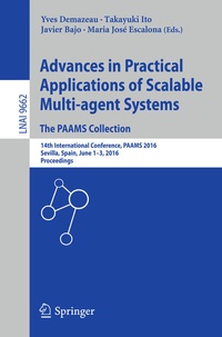 Enlarge image Cover: Advances in Practical Applications of Scalable Multi-agent Systems. The PAAMS Collection - Springer