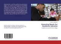 Abbildung von: Assessing Needs for Academic Libraries - LAP Lambert Academic Publishing
