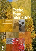Cover: Esche, Espe oder Erle? - Weber Verlag AG - Ott Verlag
