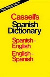 Abbildung von: Cassell's Spanish Dictionary Concise Edition - Prentice Hall