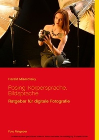 Abbildung von: Posing, Körpersprache, Bildsprache - BoD - Books on Demand
