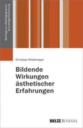 Cover: Bildende Wirkungen &auml;sthetischer Erfahrungen - Beltz Juventa