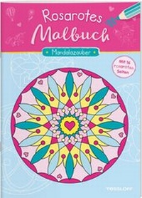 Enlarge image Cover: Rosarotes Malbuch. Mandalazauber - Tessloff Verlag Ragnar Tessloff GmbH & Co. KG