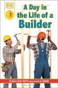 Cover: DK Readers L1: Jobs People Do: A Day in the Life of a Builder - Dorling Kindersley