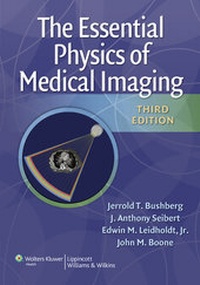 Enlarge image Cover: The Essential Physics of Medical Imaging - LWW