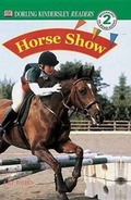 Cover: DK Readers: Horse Show - Dorling Kindersley