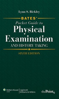 Abbildung von: Bates' Pocket Guide to Physical Examination and History Taking - Lippincott Williams and Wilkins