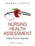 Cover: Nursing Health Assessment: A Best Practice Approach - Lippincott Williams and Wilkins