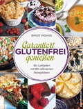 Cover: Garantiert glutenfrei genie&szlig;en - books4success