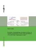 Cover: Kompakter r&uuml;ckspeisef&auml;higer Antriebsstromrichter mit Impedanz-Zwischenkreis und SiC-Leistungshalbleitern mit sinusf&ouml;rmigen Ausgangsspannungen - Dr. Hut