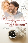 Cover: Wie angelt man sich einen Prinzen? - Brendow