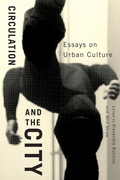 Cover: Circulation and the City - De Gruyter
