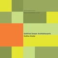 Cover: Gottfried Semper Architekturpreis. Undine Giseke. - S&auml;chsische Akademie d. K&uuml;nste