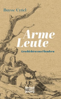 Abbildung von: Arme Leute. Geschichten aus Flandern - SEVERUS Verlag